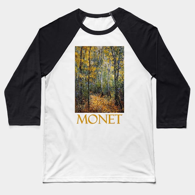 Wood Lane by Claude Monet Baseball T-Shirt by Naves